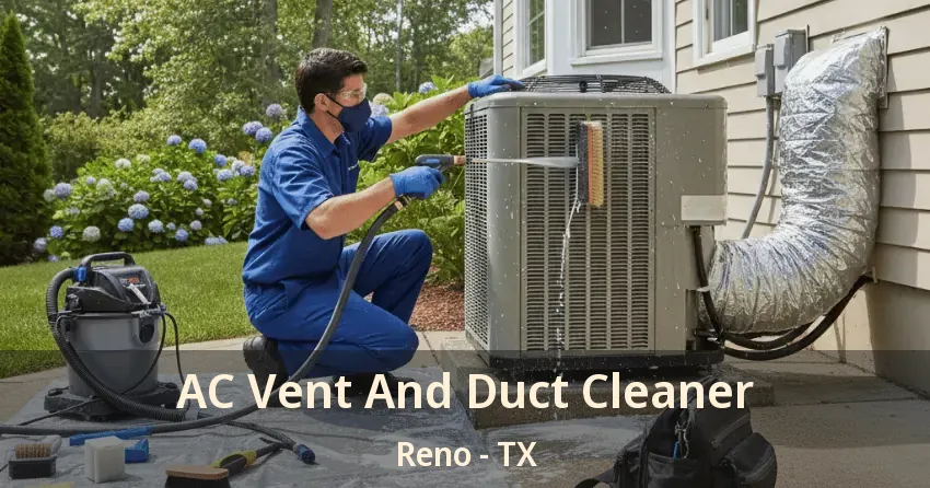 AC Vent And Duct Cleaner Reno - TX