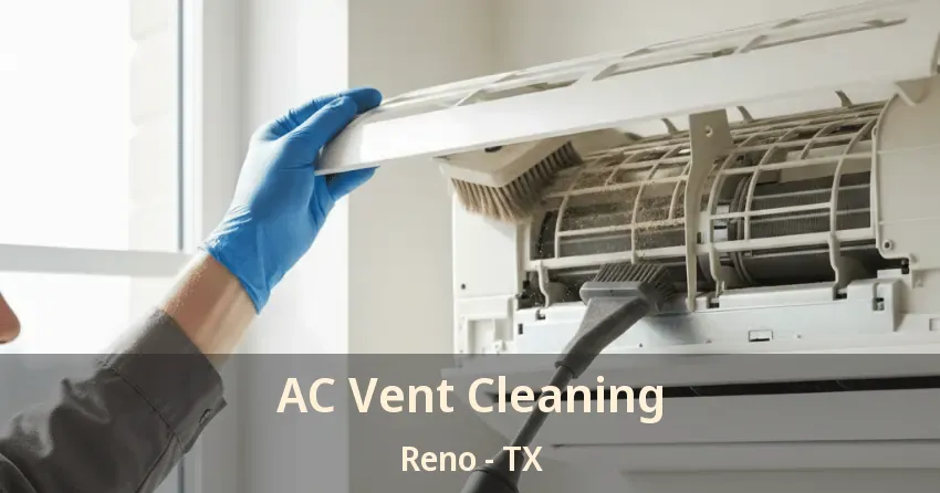 AC Vent Cleaning Reno - TX