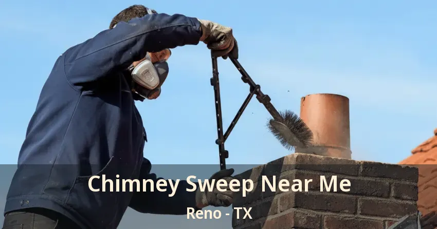 Chimney Sweep Near Me Reno - TX