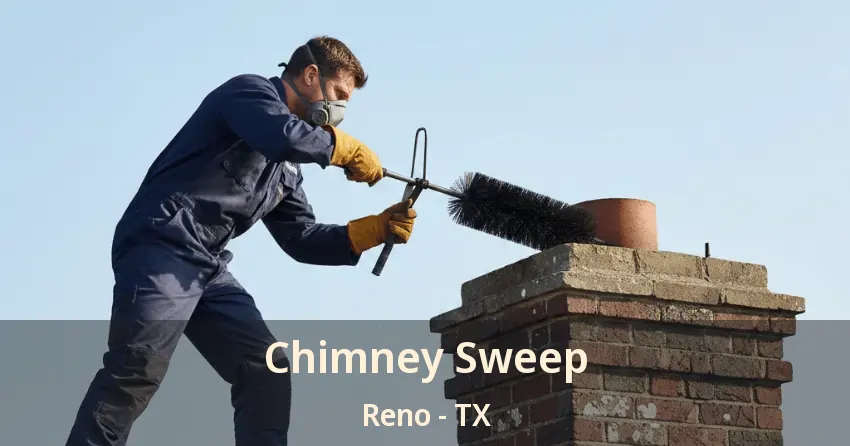 Chimney Sweep Reno - TX