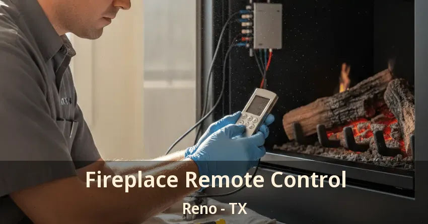 Fireplace Remote Control Reno - TX
