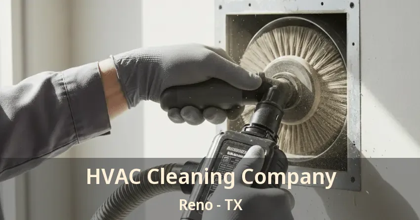 HVAC Cleaning Company Reno - TX